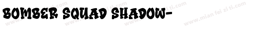bomber squad shadow字体转换